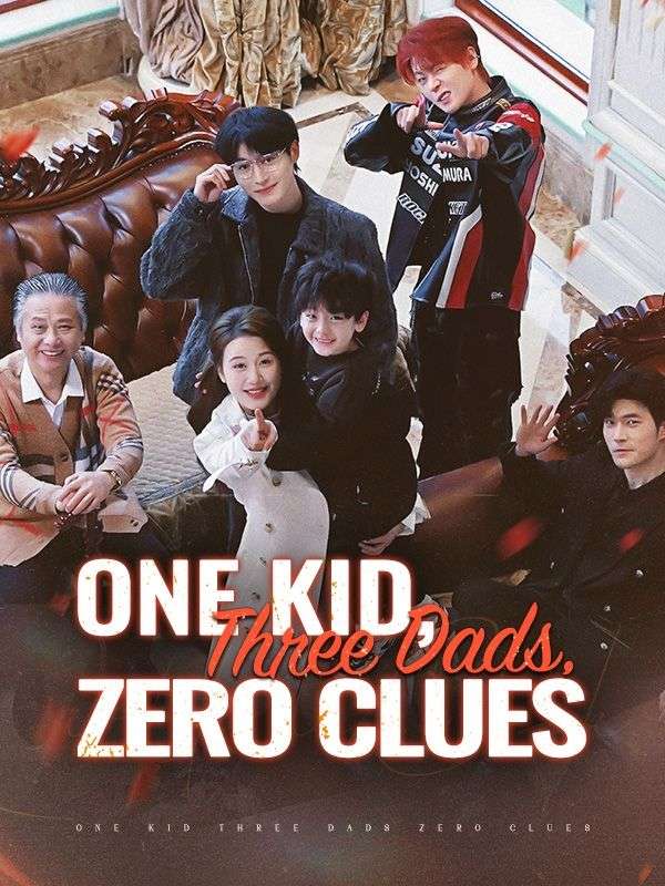 One Kid, Three Dads, Zero Clues poster