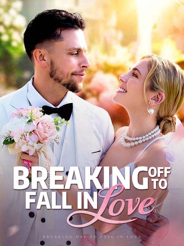 Breaking off to Fall In Love poster