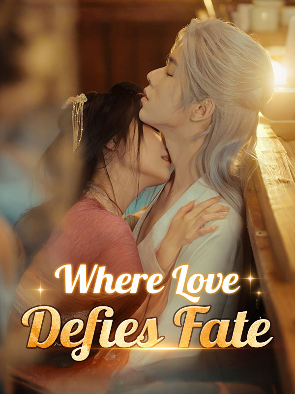 Where Love Defies Fate poster