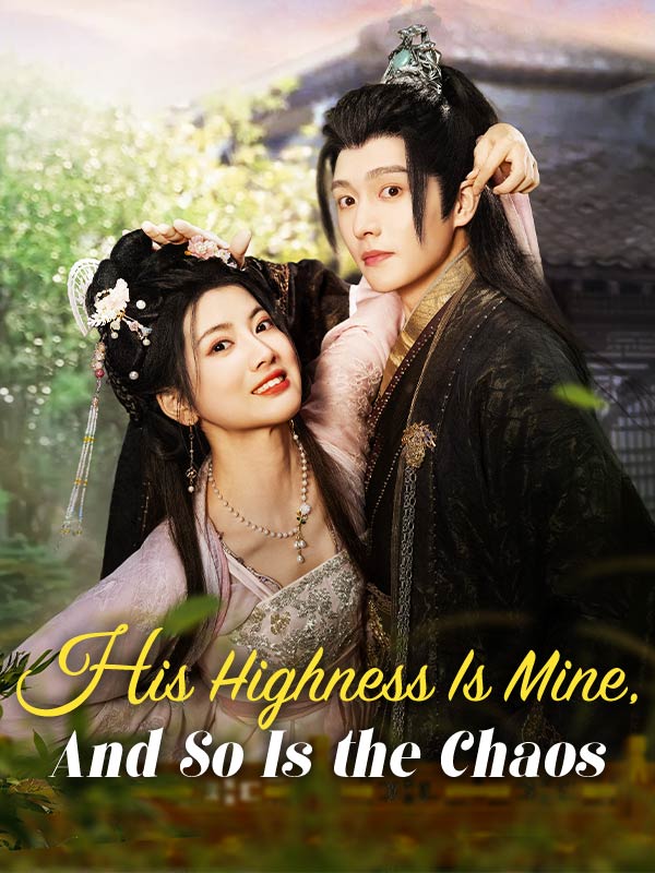 His Highness Is Mine, And So Is the Chaos poster
