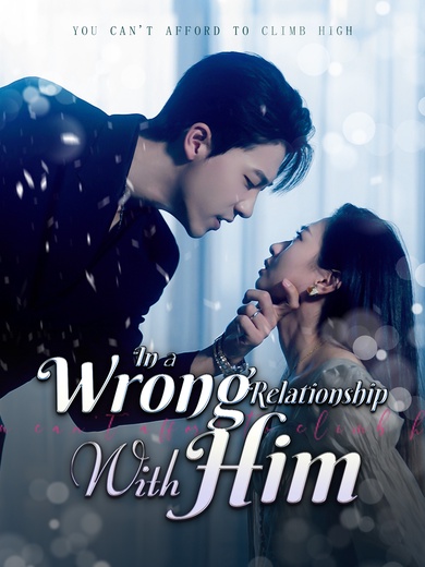 In a Wrong Relationship with Him poster
