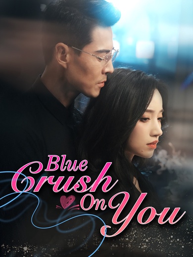 Blue Crush On You poster