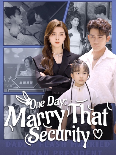 One Day: Marry That Security poster