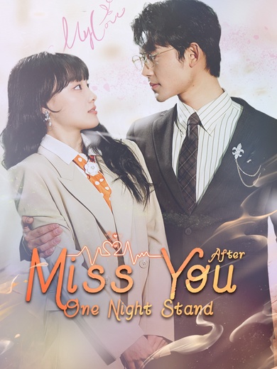 Miss You After One Night Stand poster