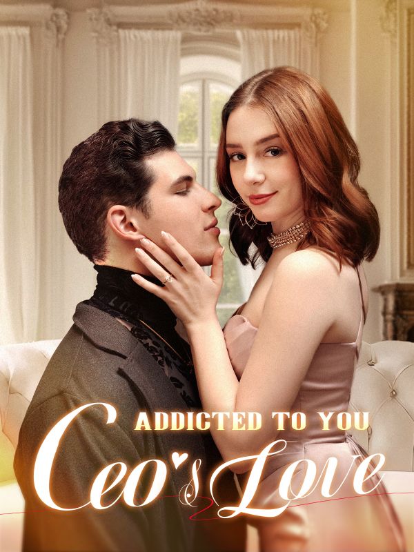 Addicted to You: The CEO's Love poster