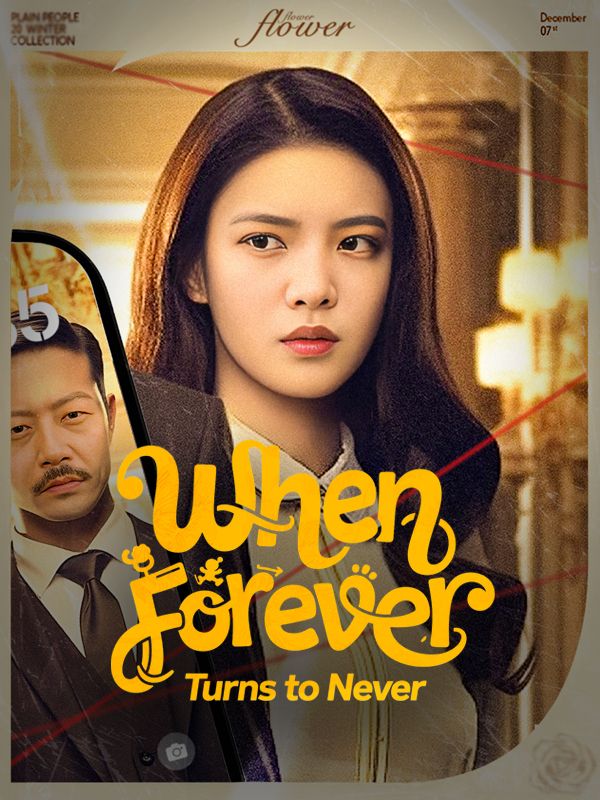 When Forever Turns to Never (DUBBED) poster