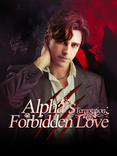Alpha’s Temptation：Forbidden Love poster
