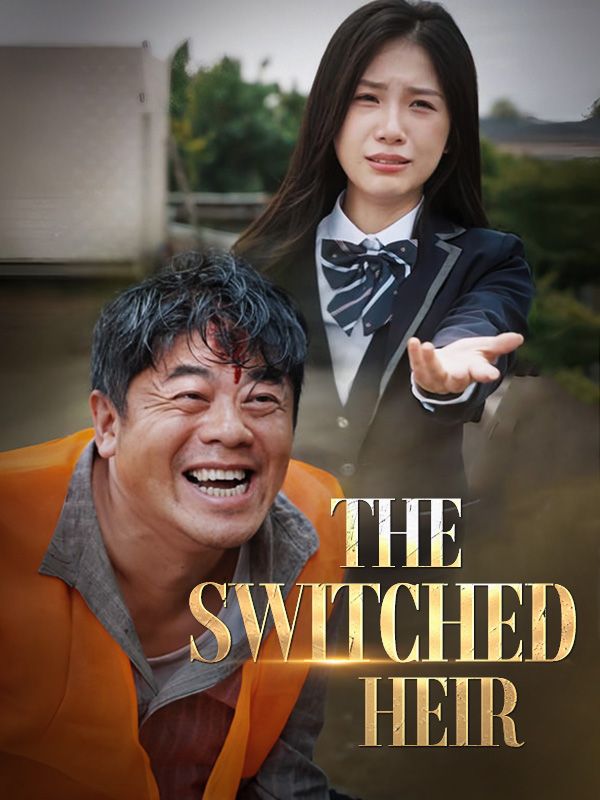 The Switched Heir poster