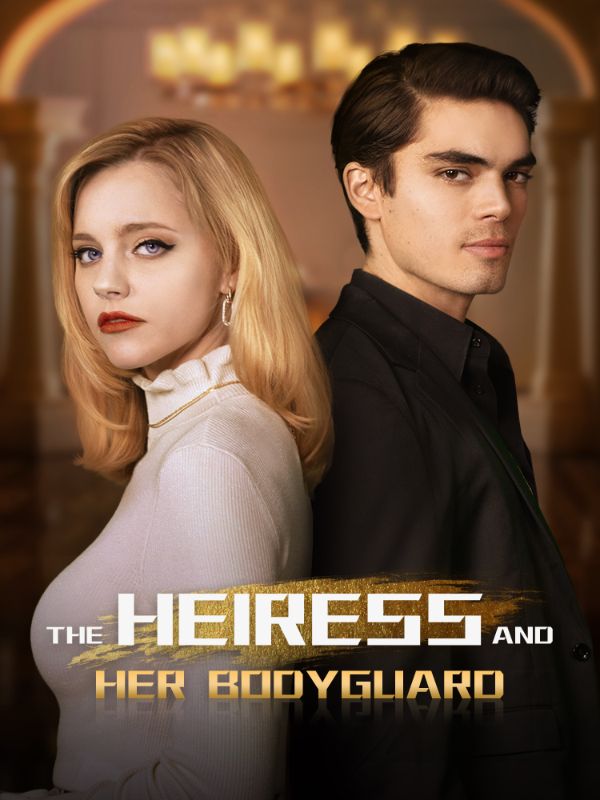 The Heiress and Her Bodyguard poster