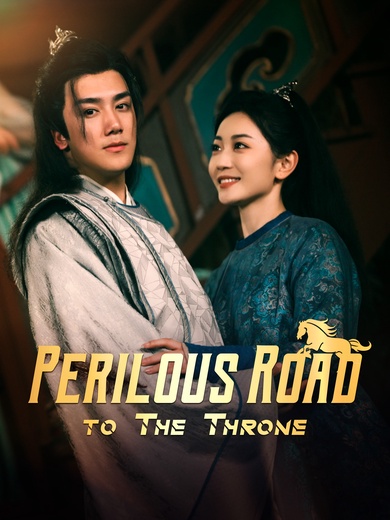Perilous Road to The Throne poster
