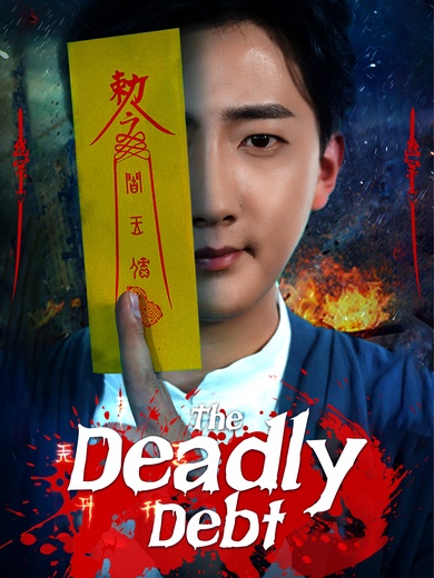 The Deadly Debt poster