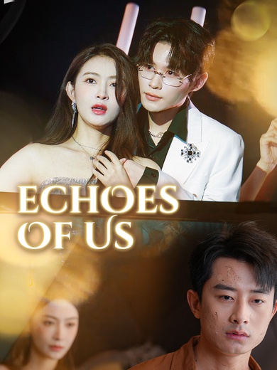 Echoes of Us poster