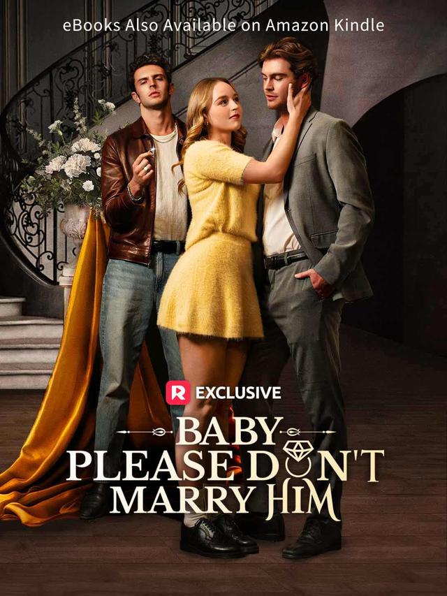 Baby, Please Don't Marry Him poster
