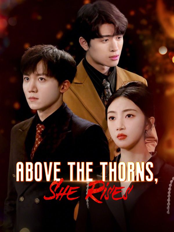 Above the Thorns, She Rises poster