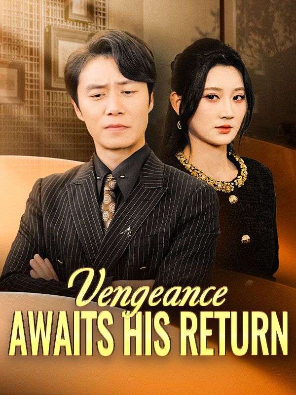 Vengeance Awaits His Return poster