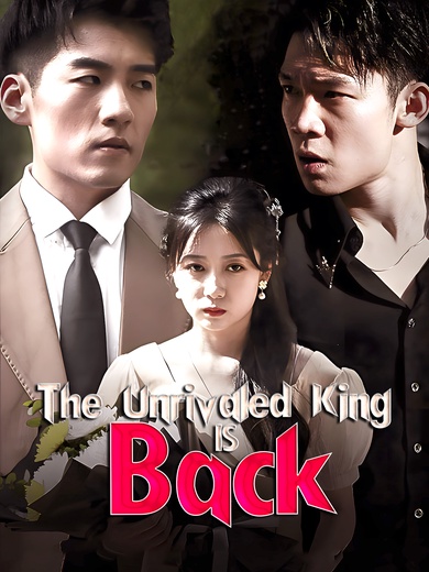 The Unrivaled King Is Back poster