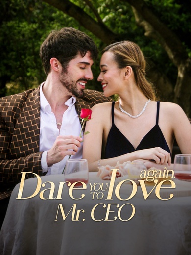 Dare you to love again, Mr. CEO poster