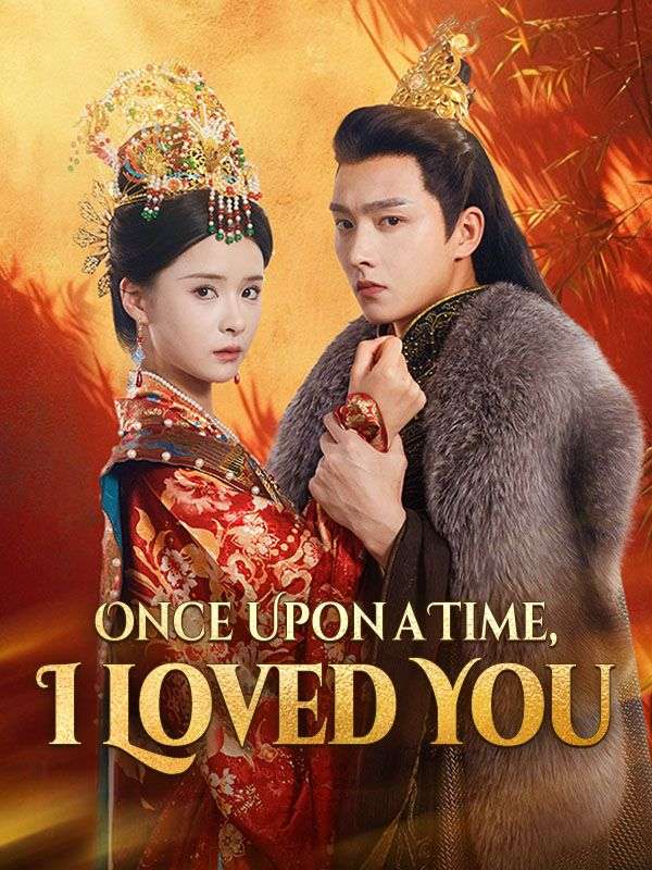 Once Upon a Time, I Loved You poster