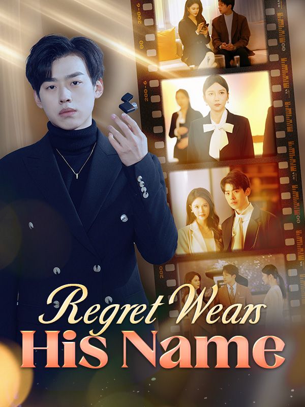 Regret Wears His Name poster