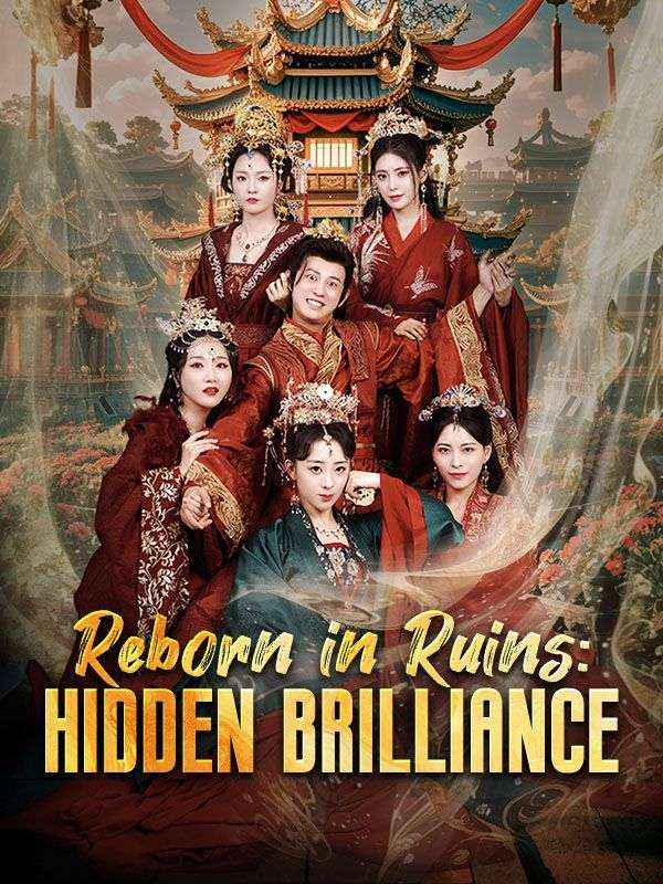Reborn in Ruins: Hidden Brilliance  poster