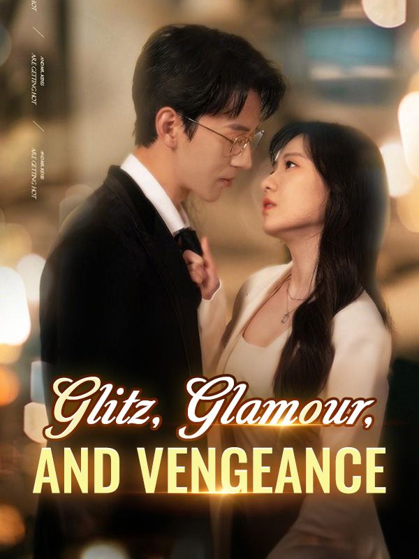 Glitz, Glamour, and Vengeance poster