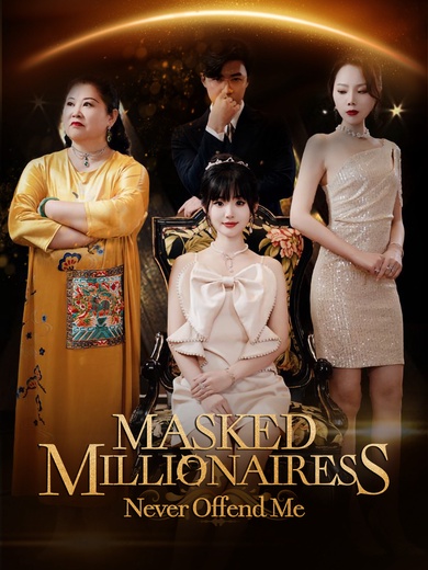 Masked Millionairess: Never Offend Me poster