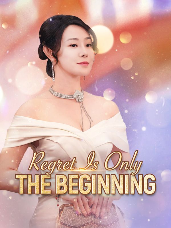 Regret Is Only the Beginning poster
