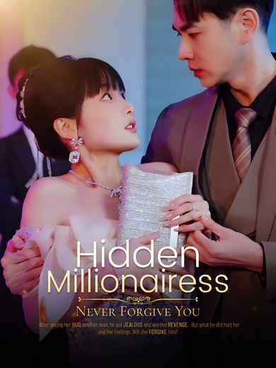 Hidden Millionairess: Never Forgive You poster