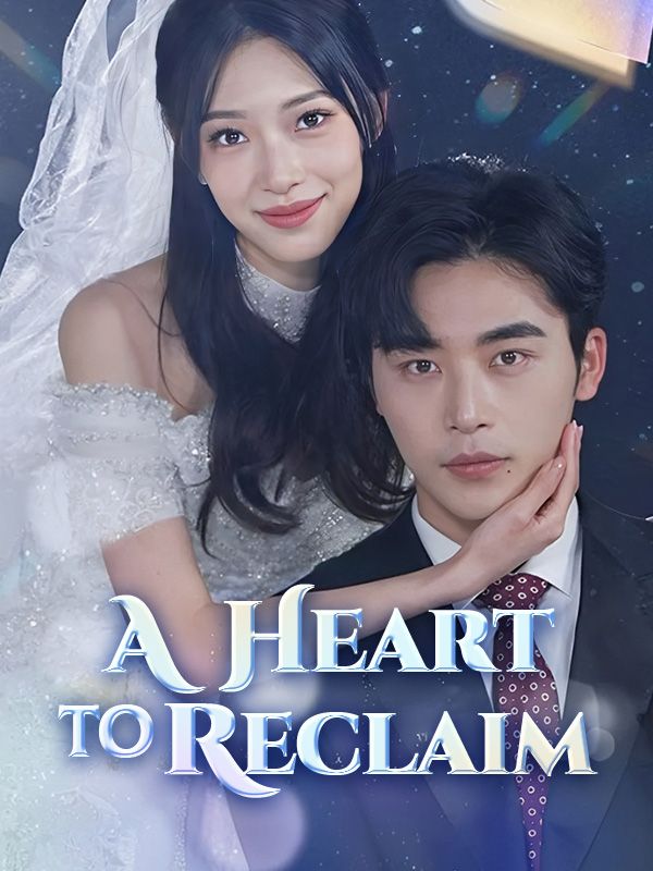 A Heart to Reclaim poster