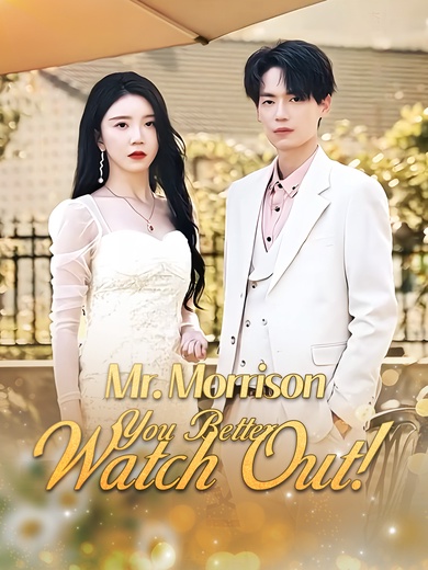 [Dubbed] Mr. Morrison, You Better Watch Out! poster