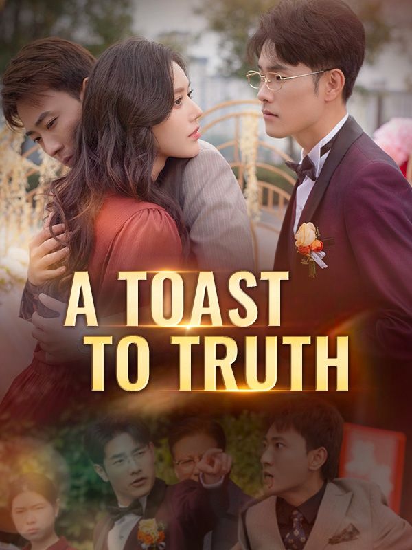 A Toast to Truth poster