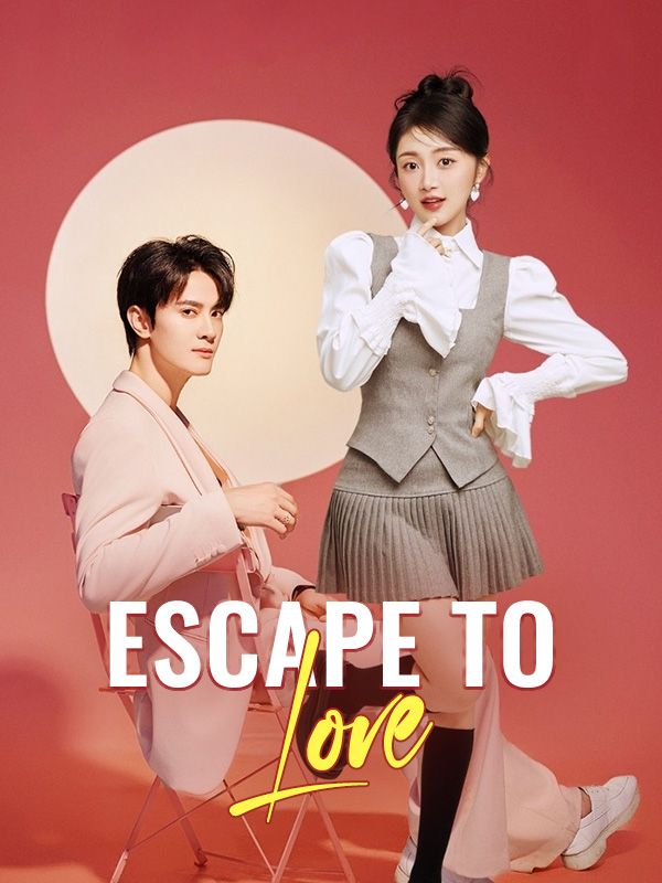 Escape to Love poster