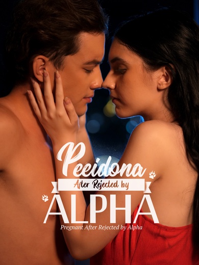 Pregnant After Rejected by Alpha poster