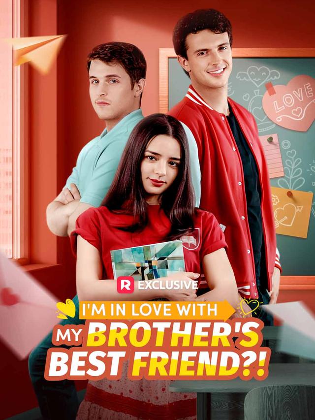 I'm In Love With My Brother's Best Friend?! poster