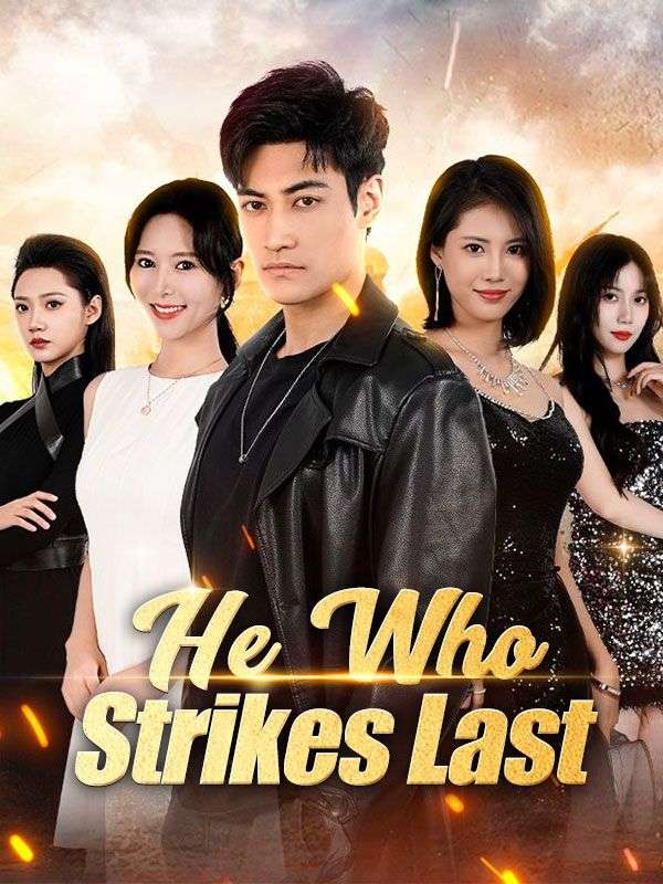 He Who Strikes Last poster