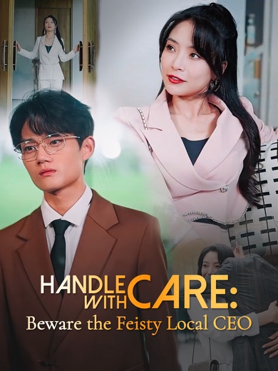 [Dubbed] Handle with care: Beware the Feisty Local CEO poster