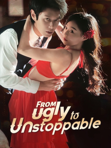 [Dubbed] From Ugly to Unstoppable poster