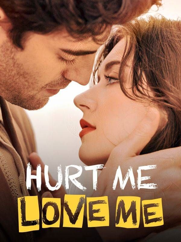 Hurt Me,Love Me poster