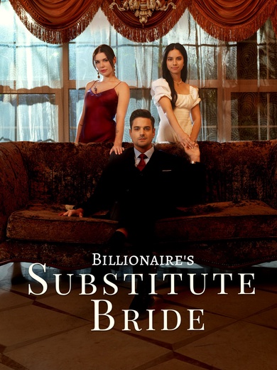 Billionaire's Substitute Bride poster