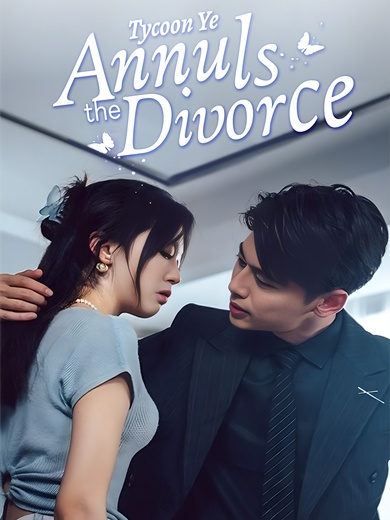 [Dubbed] Tycoon Ye Annuls the Divorce poster