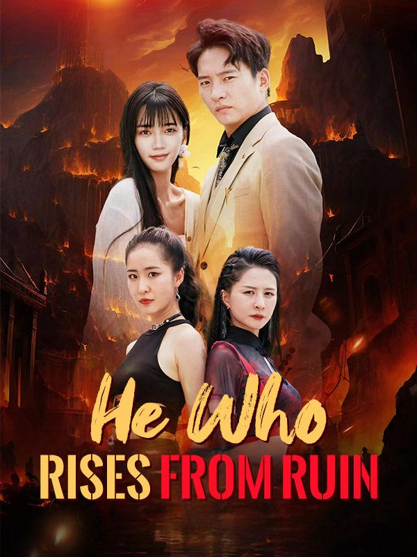 He Who Rises from Ruin poster