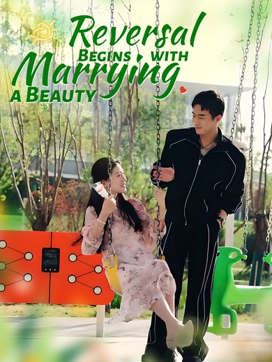 [Dubbed] Reversal Begins with Marrying a Beauty poster