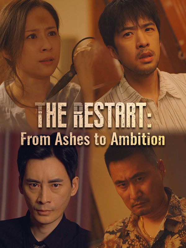 The Restart: From Ashes to Ambition poster