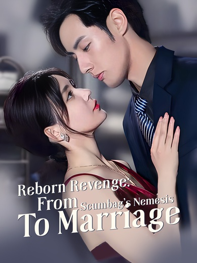 [Dubbed] Reborn Revenge: From Scumbag's Nemesis to Marriage poster