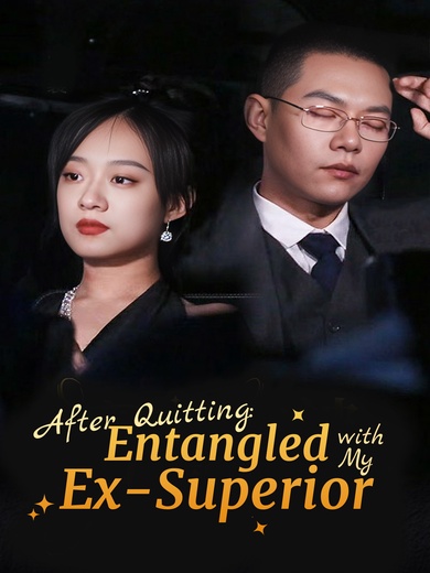 [Dubbed] After Quitting: Entangled with My Ex-Superior poster