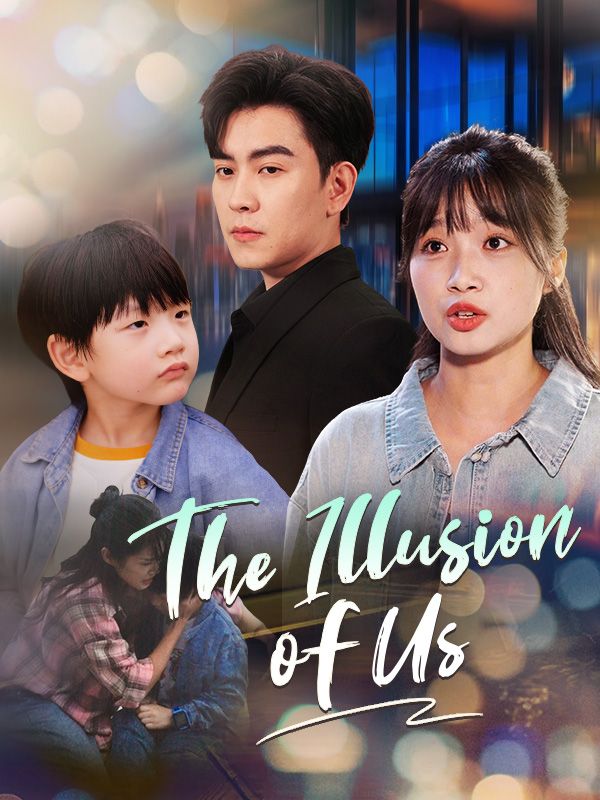 The Illusion of Us poster