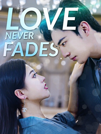 [Dubbed] Love Never Fades poster
