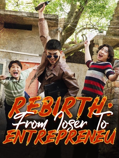 [Dubbed] Rebirth: From Loser to Entrepreneur poster
