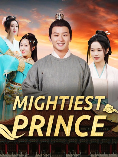 [Dubbed] Mightiest Prince poster