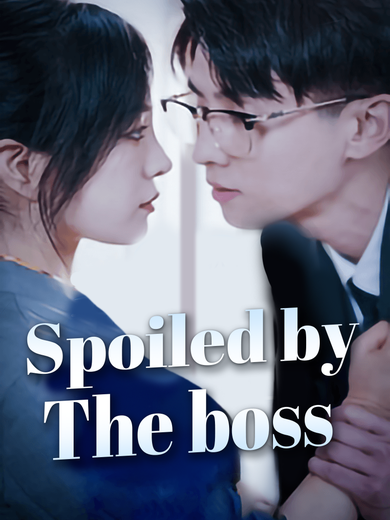 [Dubbed] Spoiled by the boss poster